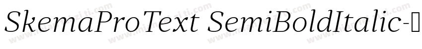 SkemaProText SemiBoldItalic字体转换